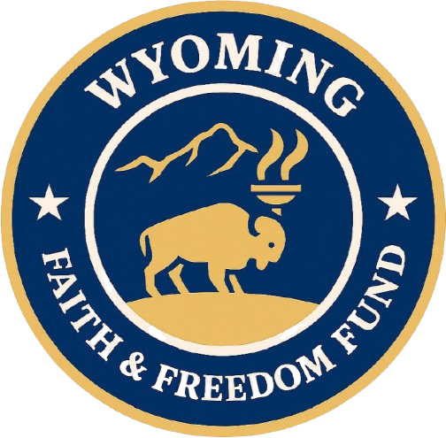 Wyoming Faith & Freedom Fund